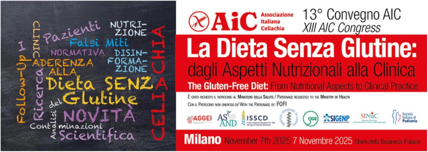 13° Convegno AIC La dieta senza glutine: dagli aspetti nutrizionali alla clinica